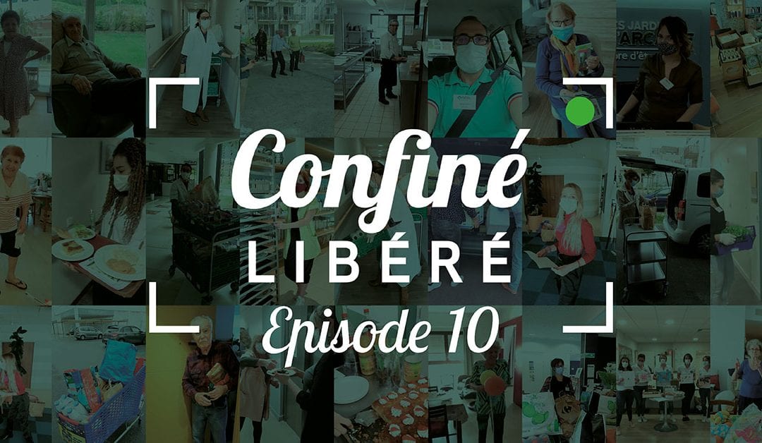 Le « Confiné Libéré » | Épisode #10