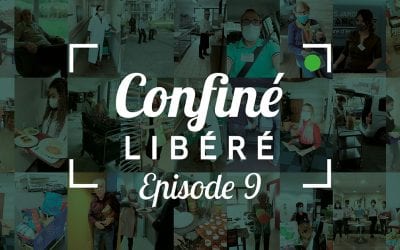Le « Confiné Libéré » | Épisode #9